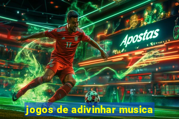 jogos de adivinhar musica